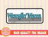 Wranglin' Mama