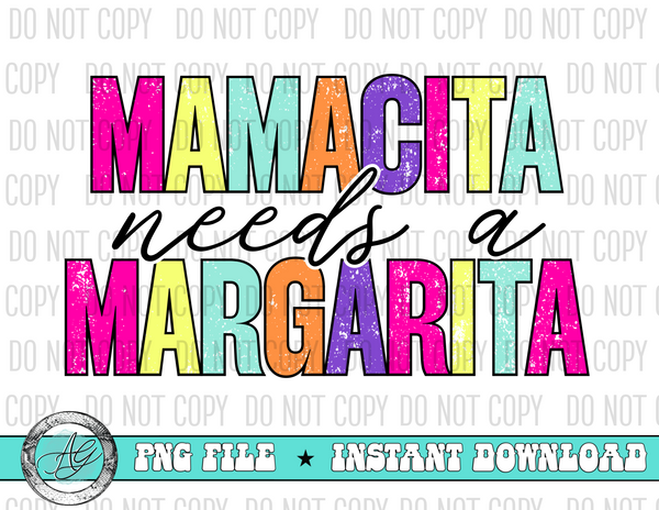 Mamacita needs a Margarita