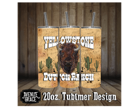 Yellowstone Tumbler design