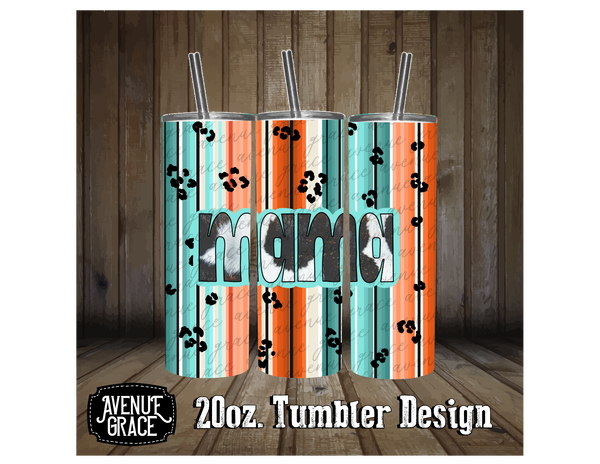 Serape Mama Tumbler Design