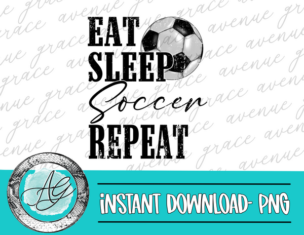 Eat sleep soccer repeat